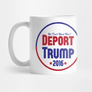 Deport Trump 2016 Mug